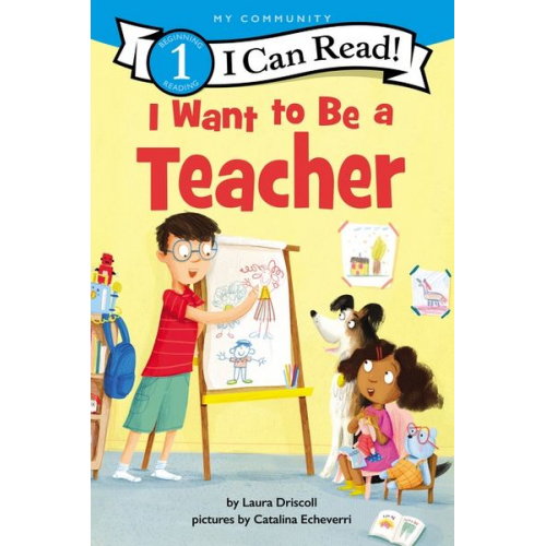 Laura Driscoll - I Want to Be a Teacher