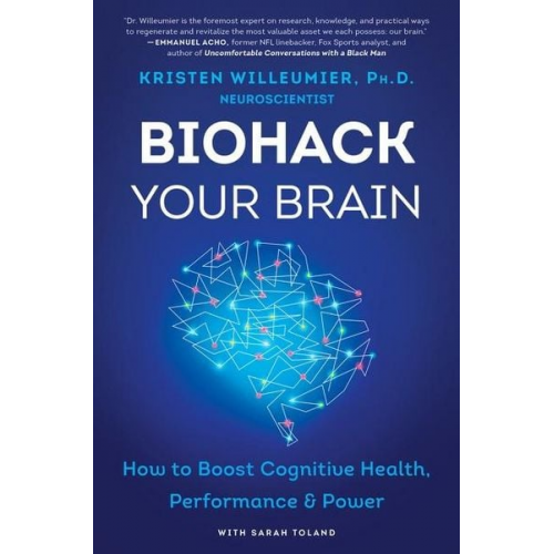 Kristen Willeumier - Biohack Your Brain