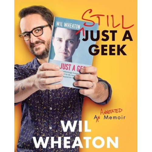 Wil Wheaton - Still Just a Geek