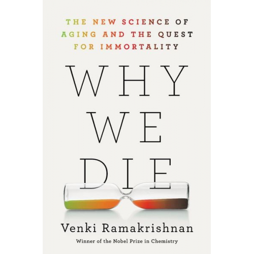 Venki Ramakrishnan - Why We Die