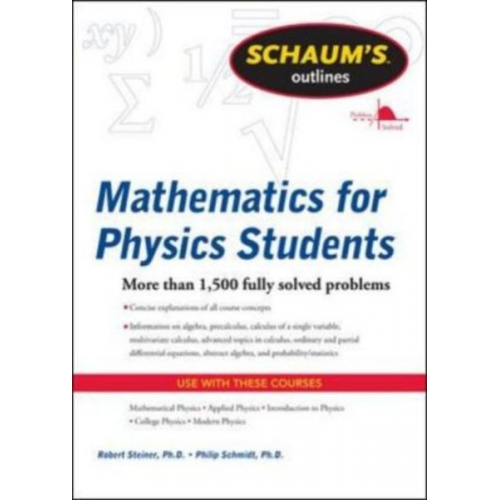 Robert Steiner Philip Schmidt - Schaum's Outline of Mathematics for Physics Students