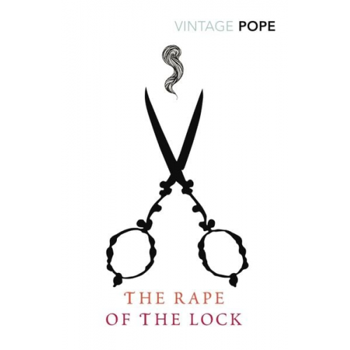 Alexander Pope - The Rape of the Lock