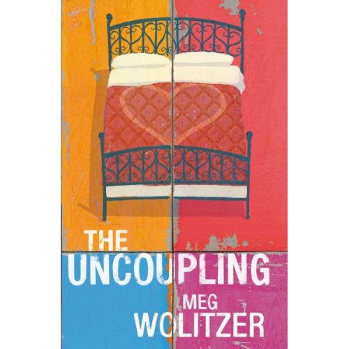 Meg Wolitzer - The Uncoupling