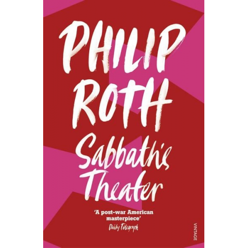 Philip Roth - Sabbath's Theater