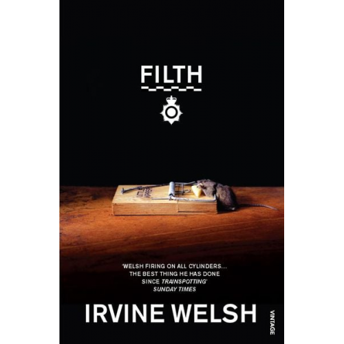 Irvine Welsh - Filth