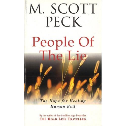 Morgan Scott Peck - The People Of The Lie