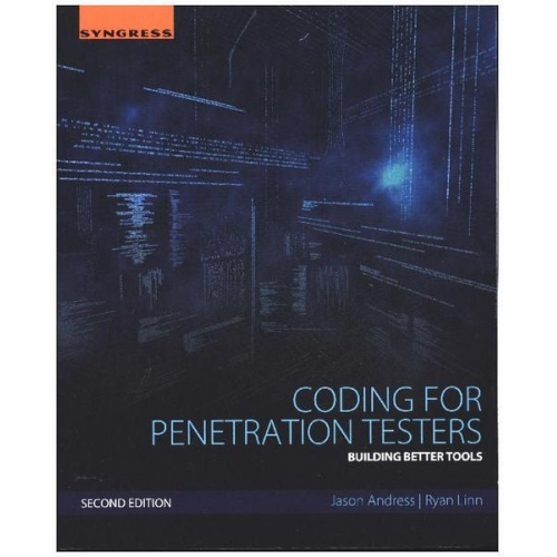 Jason Andress Ryan Linn - Andress, J: Coding for Penetration Testers