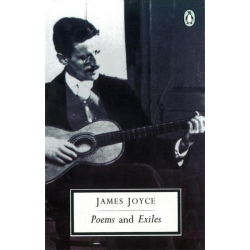 James Joyce - Poems and Exiles