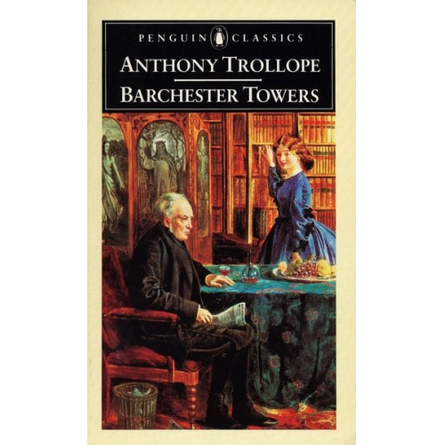 Anthony Trollope - Barchester Towers