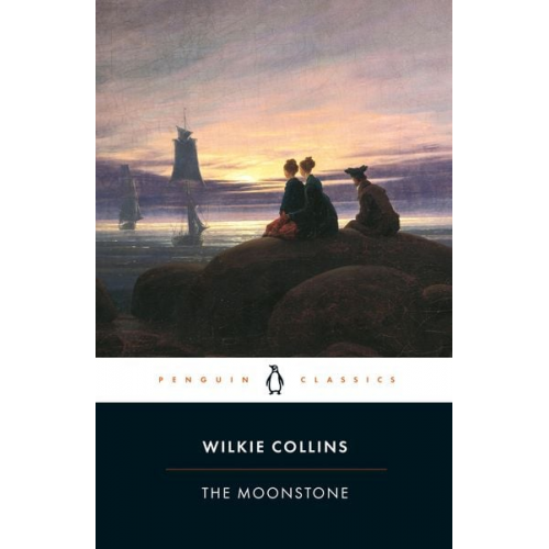 Wilkie Collins - The Moonstone