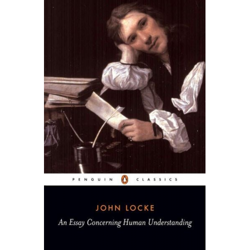 John Locke - An Essay Concerning Human Understanding