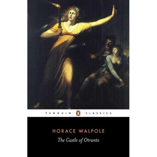 Horace Walpole Michael Gamer - The Castle of Otranto