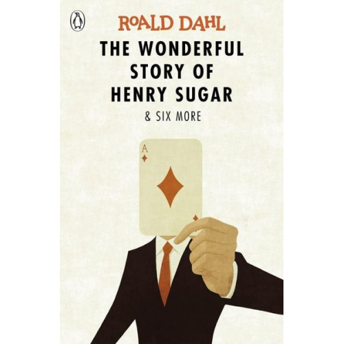 Roald Dahl - The Wonderful Story of Henry Sugar and Six More