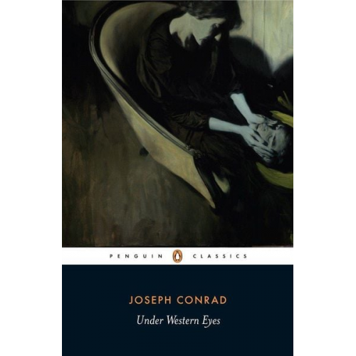 Joseph Conrad - Under Western Eyes