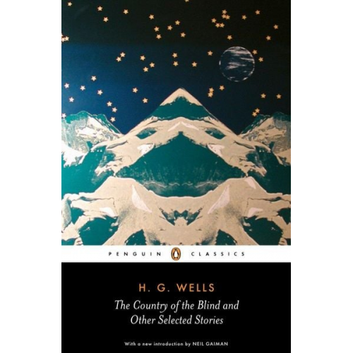 H. G. Wells - The Country of the Blind and Other Stories