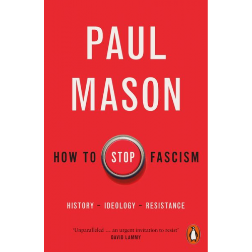 Paul Mason - How to Stop Fascism