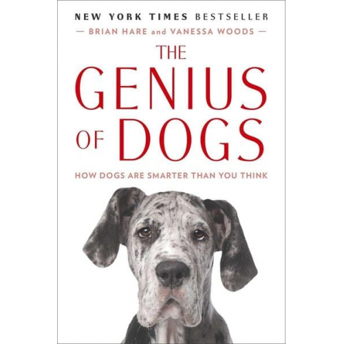 Brian Hare Vanessa Woods - The Genius of Dogs