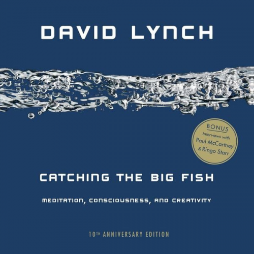 David Lynch - Catching the Big Fish