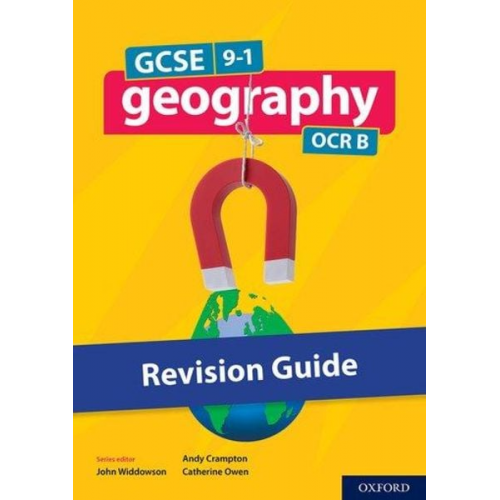 Andrew Crampton Catherine Owen - GCSE 9-1 Geography OCR B: GCSE 9-1 Geography OCR B Revision Guide