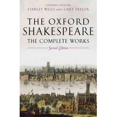 William Shakespeare - The Oxford Shakespeare