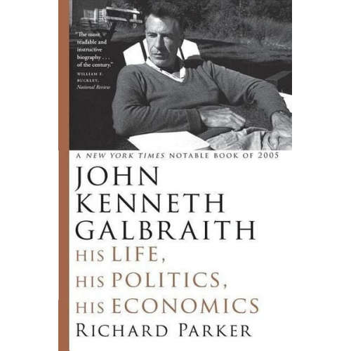 Richard Parker - John Kenneth Galbraith