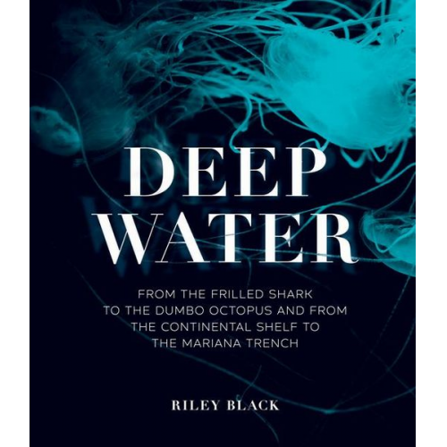 Riley Black - Deep Water