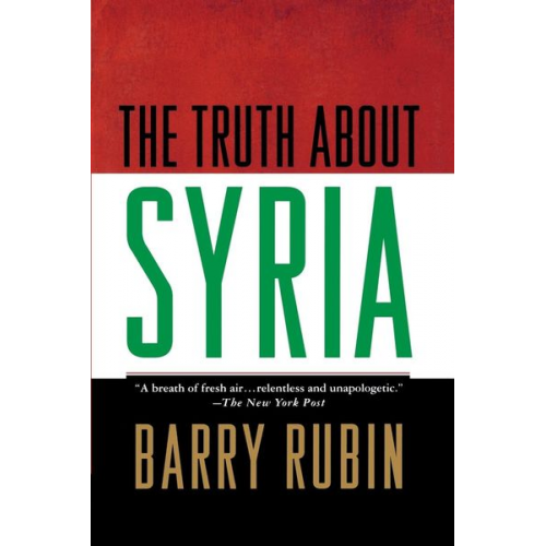 Barry Rubin - The Truth about Syria