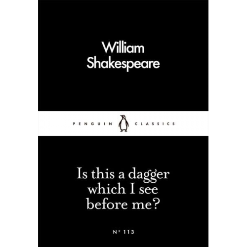 William Shakespeare - Is This a Dagger Which I See Before Me?