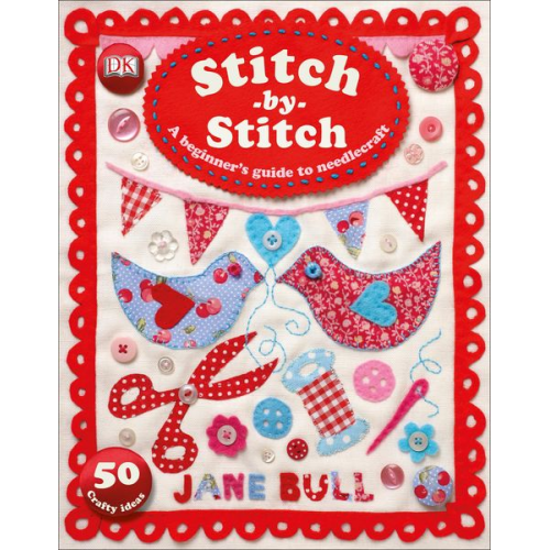 Jane Bull - Stitch-by-Stitch