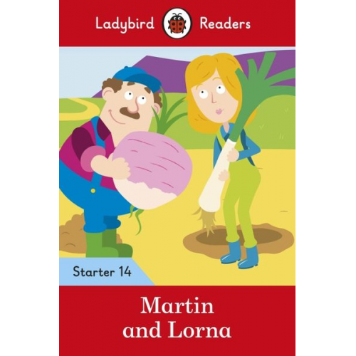 Ladybird - Martin and Lorna - Ladybird Readers Starter Level 14