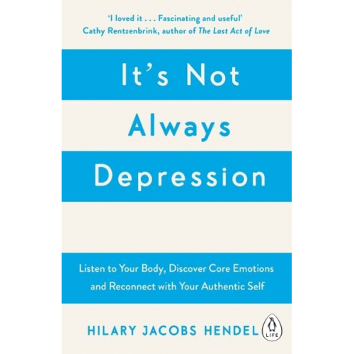 Hilary Jacobs Hendel - It's Not Always Depression