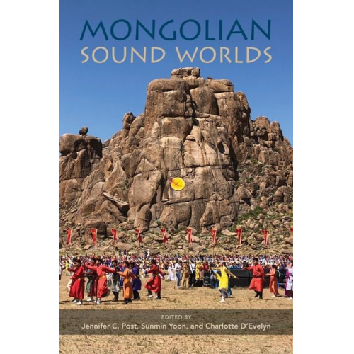 Jennifer C. Yoon  Sunmin D''''evelyn  Charlo Post - Mongolian Sound Worlds