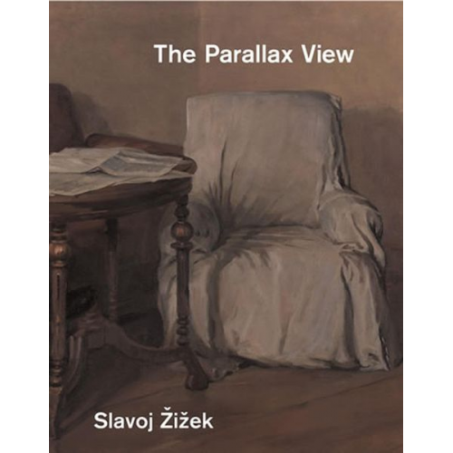 Slavoj Zizek - The Parallax View