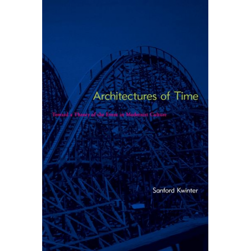 Sanford Kwinter - Architectures of Time