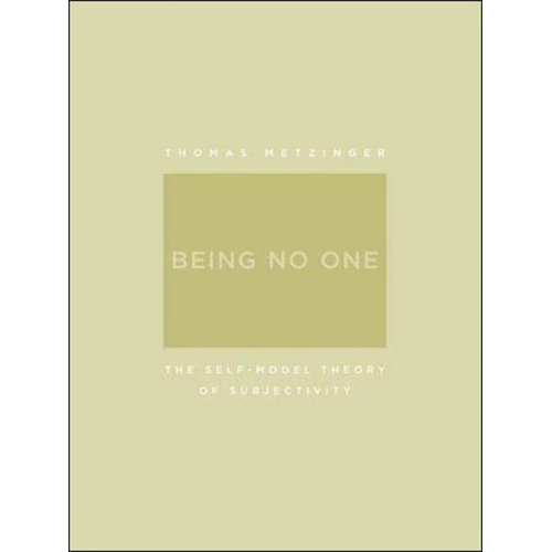 Thomas Metzinger - Being No One