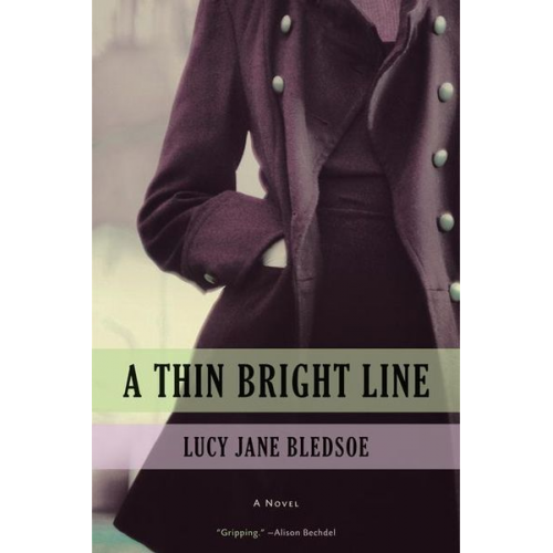 Lucy Jane Bledsoe - A Thin Bright Line