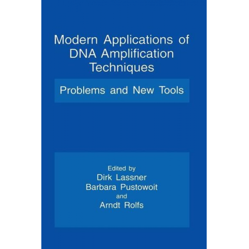 Augustusburg Conference of Advanced Science on Problems of Quantitation of Nucleic Acids by Amplification Techniques - Modern Applications of DNA Amplification Techniques