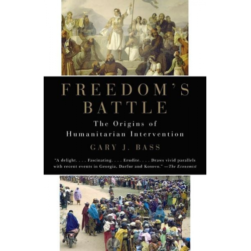 Gary J. Bass - Freedom's Battle