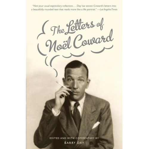 Noël Coward - The Letters of Noel Coward