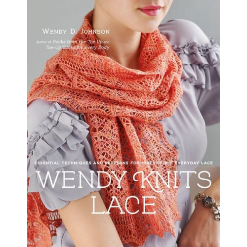 Wendy D. Johnson - Wendy Knits Lace