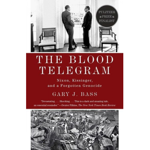 Gary J. Bass - The Blood Telegram