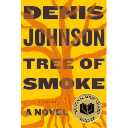 Denis Johnson - Tree of Smoke