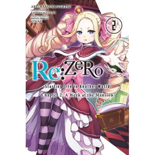 Tappei Nagatsuki - RE: Zero -Starting Life in Another World-, Chapter 2: A Week at the Mansion, Vol. 2 (Manga)