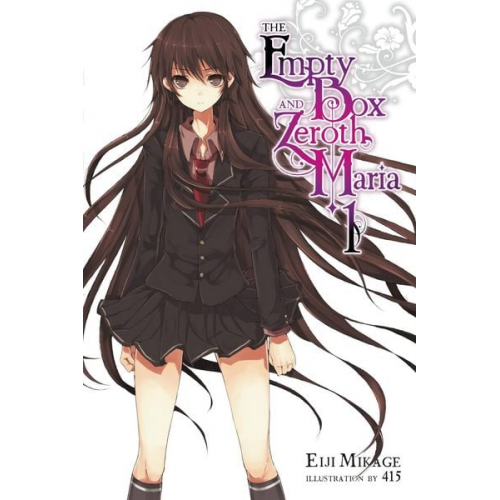 Eiji Mikage - The Empty Box and Zeroth Maria, Vol. 1 (Light Novel)