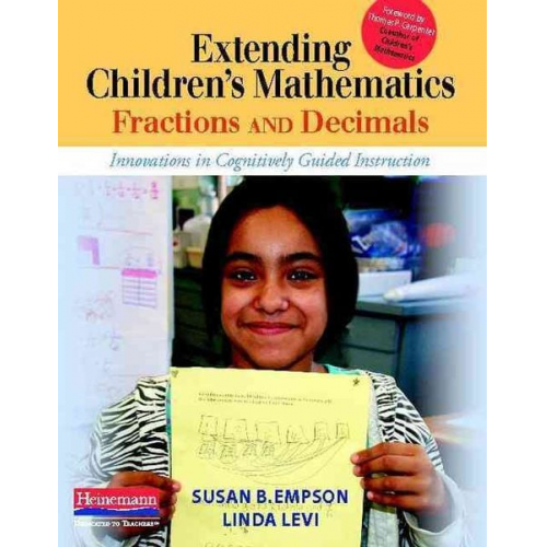 Thomas P. Carpenter Susan B. Empson Linda Levi - Extending Children's Mathematics: Fractions & Decimals