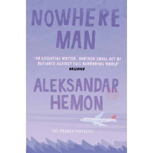 Aleksandar Hemon - Nowhere Man