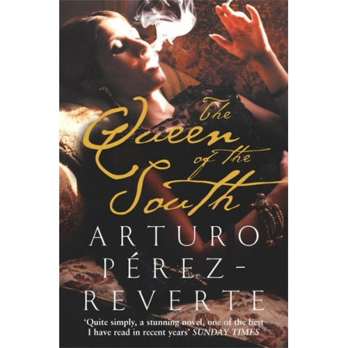 Arturo Perez-Reverte - The Queen of the South