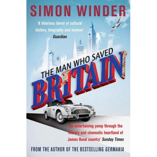 Simon Winder - The Man Who Saved Britain