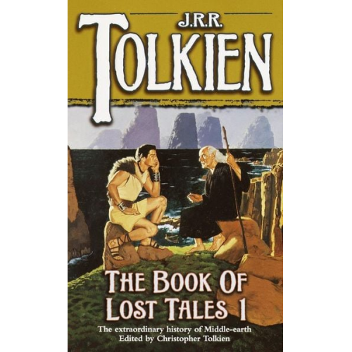 J. R. R. Tolkien - The Book of Lost Tales Part 1