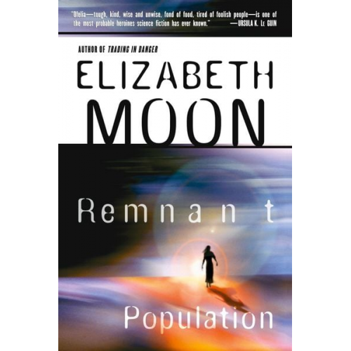 Elizabeth Moon - Remnant Population